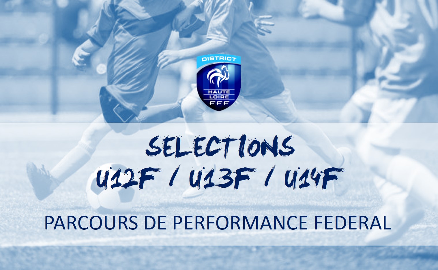 Sélection féminines – DISTRICT HAUTE-LOIRE DE FOOTBALL